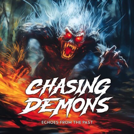 Chasing Demons - Echoes from the Past CD [PRE-ORDER]